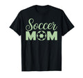 Soccer Mom Soccer Player Soccer T-Shirt - Fun Novelty Design Men Women - T-Shirt, Sweatshirt, Hoodie