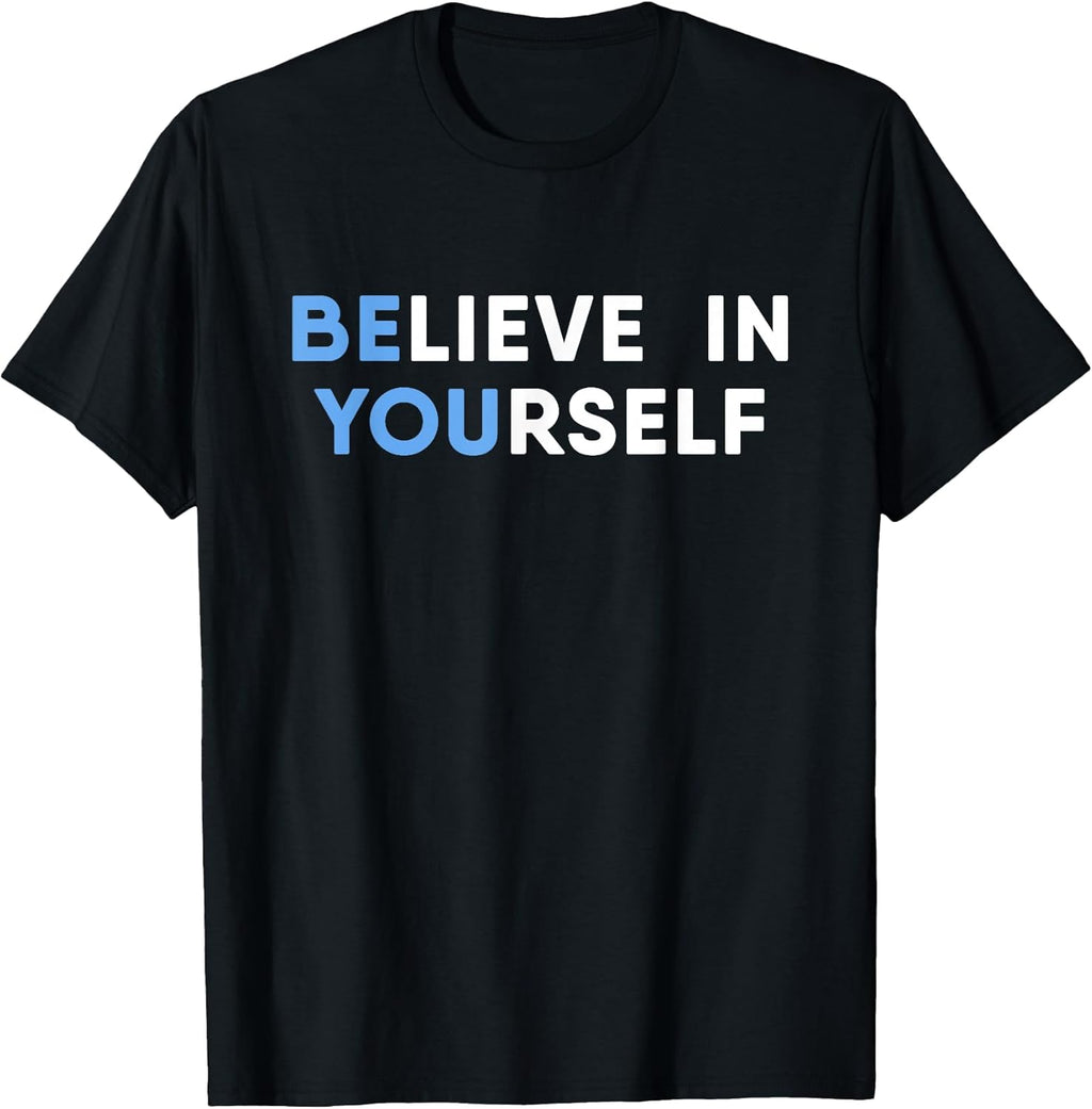 Believe in Yourself Motivation Small - Adult & Kids T-Shirts, Sweatshirts & Hoodies apparel design preview 1