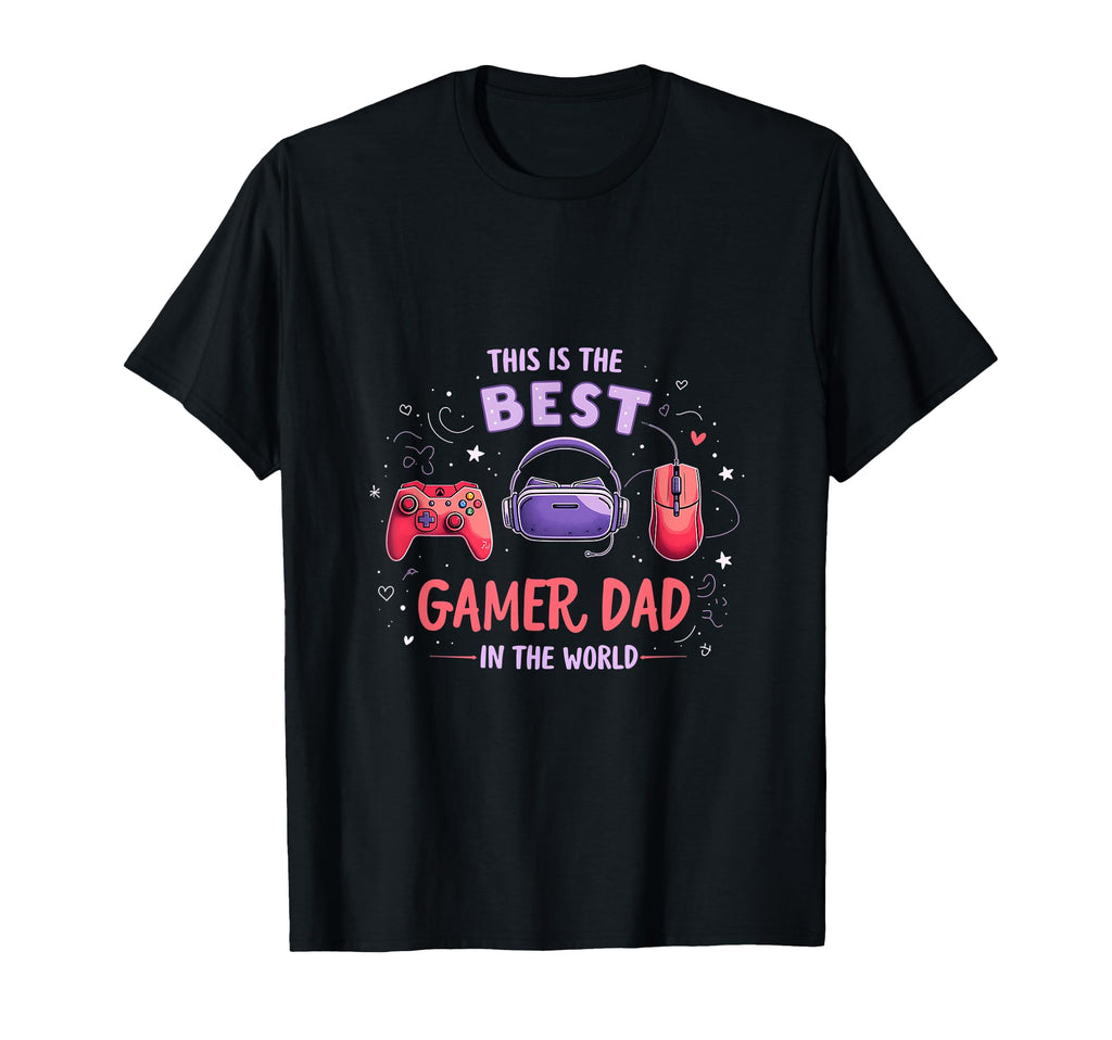 This Is Best Gamer Dad T-Shirt - Custom Art Print for Adults - T-Shirt, Sweatshirt, Hoodie