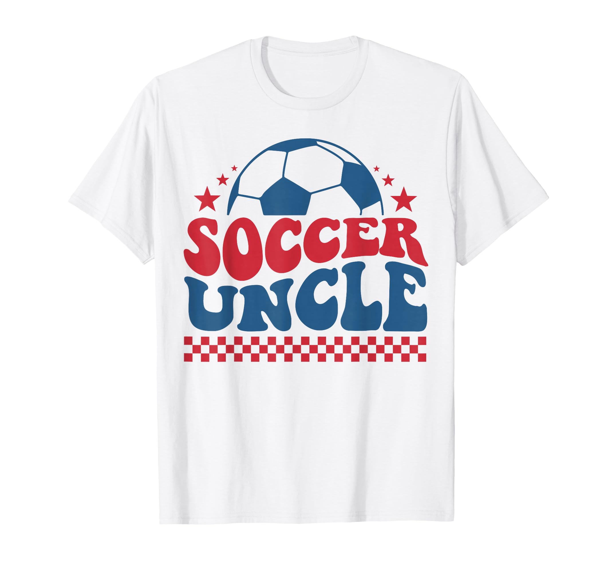 Soccer Uncle Soccer Sideline Support T-Shirt - Novelty Apparel Unisex - T-Shirt, Sweatshirt, Hoodie