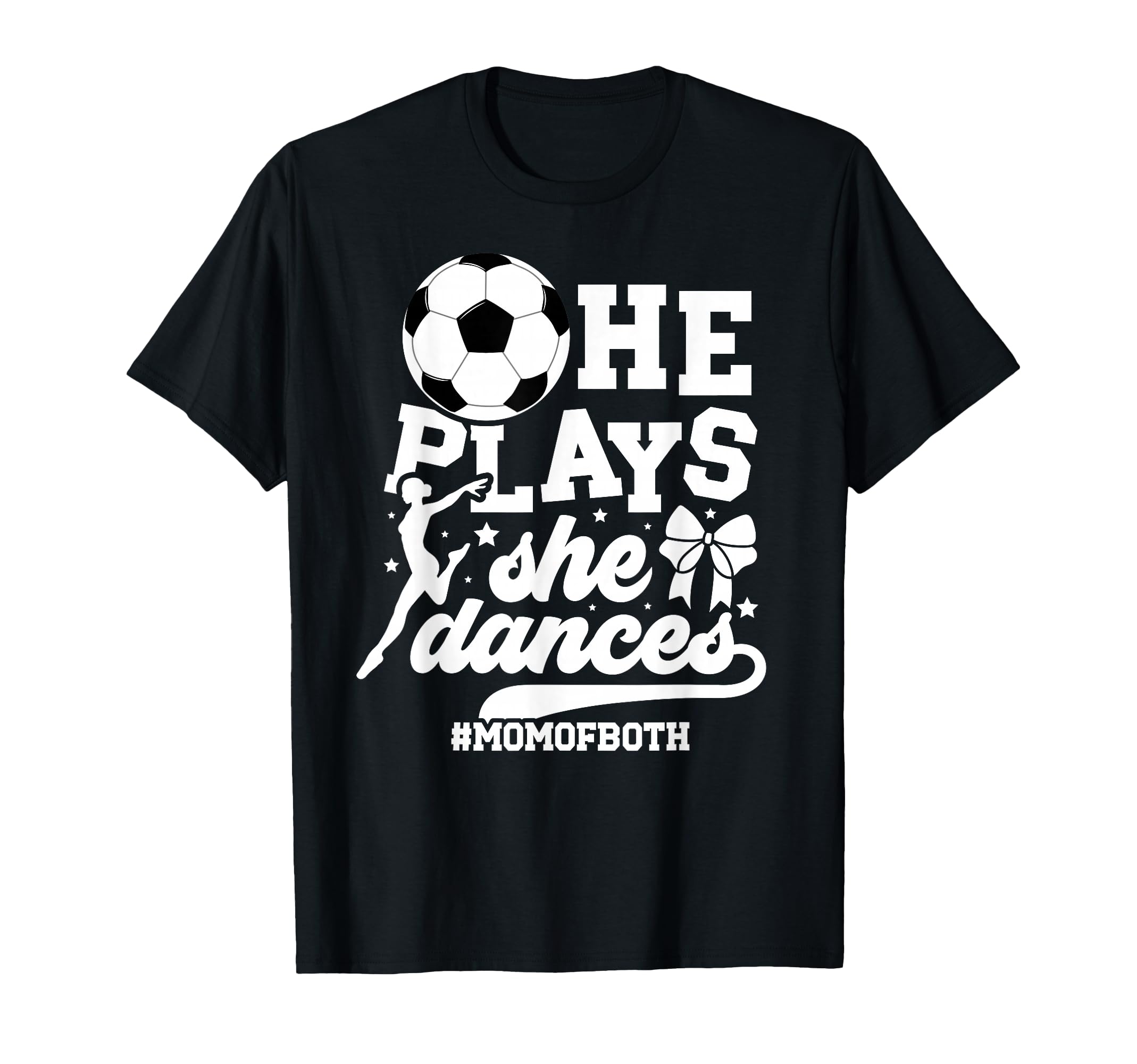 Mom Both Soccer And Dance Mom Dancing T-Shirt - Minimalist Print Men Women - T-Shirt, Sweatshirt, Hoodie