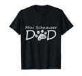 Mini Schnauzer Dad Daddy Breed Puppy T-Shirt - Custom Art Print Men Women - T-Shirt, Sweatshirt, Hoodie