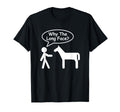 Why Long Face Stick Figure Funny Dad T-Shirt - Unique Graphic Men Women - T-Shirt, Sweatshirt, Hoodie