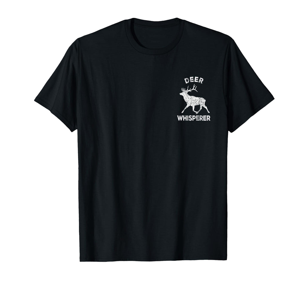 Deer Whisperer Deer Lover Funny Deer T-Shirt - Graphic Print Unisex - T-Shirt, Sweatshirt, Hoodie