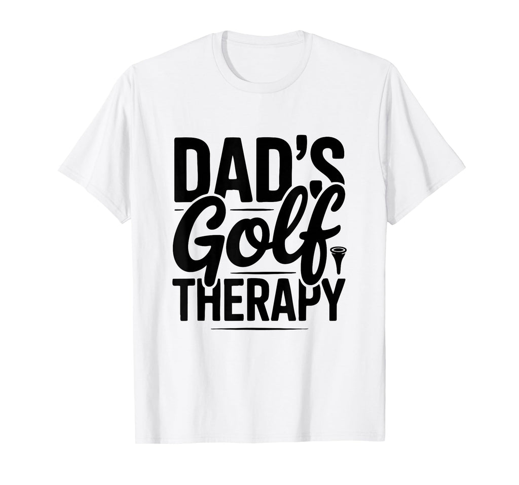 Dads Golf Therapy Funny Golf Dad T-Shirt - Custom Art Print for Adults - T-Shirt, Sweatshirt, Hoodie