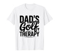 Dads Golf Therapy Funny Golf Dad T-Shirt - Custom Art Print for Adults - T-Shirt, Sweatshirt, Hoodie