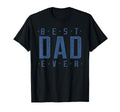 Best Dad Ever Fathers Day Gifts Store T-Shirt - Minimalist Print Unisex - T-Shirt, Sweatshirt, Hoodie