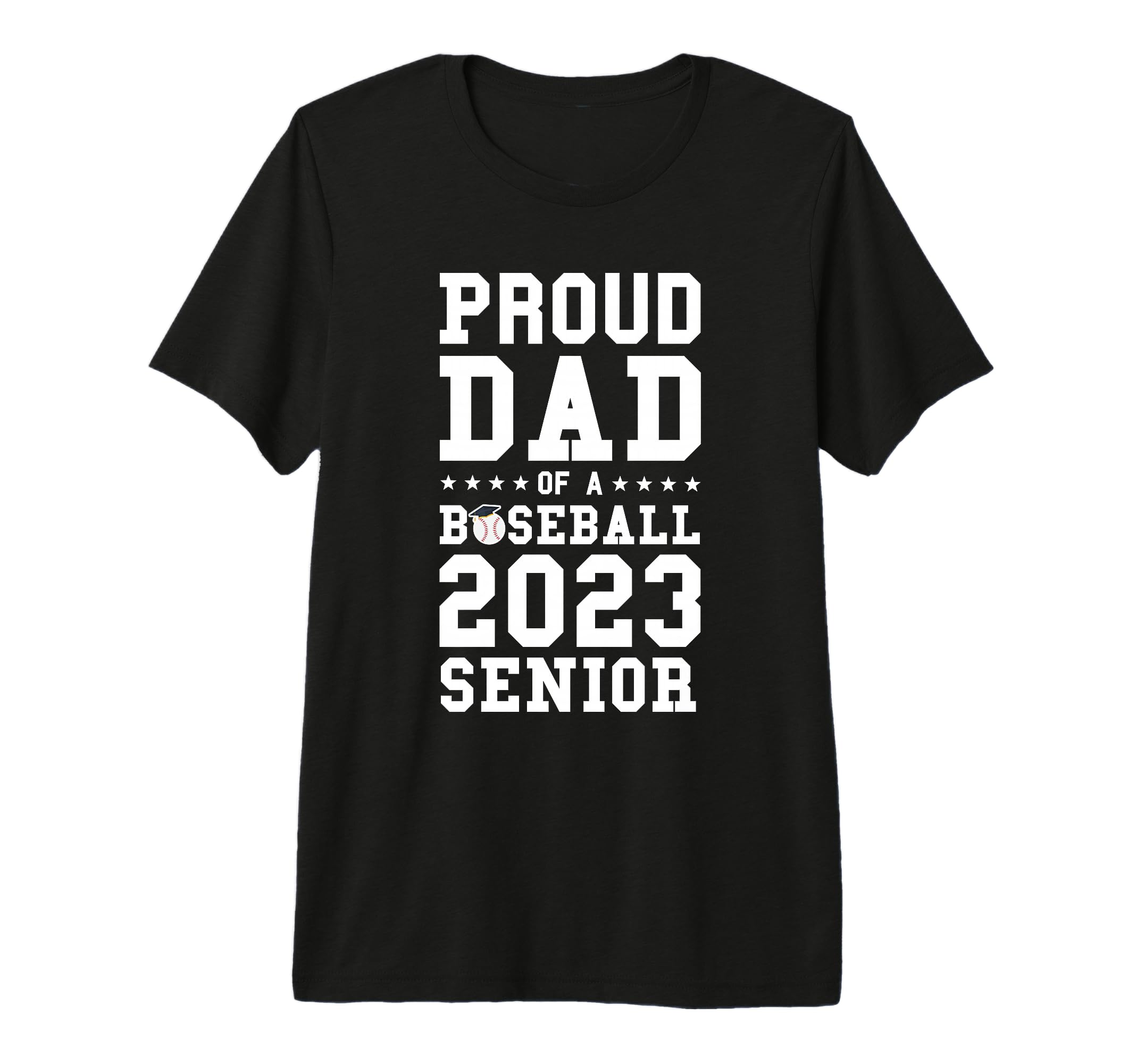 Prooud Dad Baseball 2023 Senior Graduation T-Shirt - Unique Graphic Unisex - T-Shirt, Sweatshirt, Hoodie