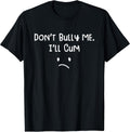 Don't Bull Me I'll Come Funny Sarcastic - Adult & Kids T-Shirts, Sweatshirts & Hoodies apparel design preview 1