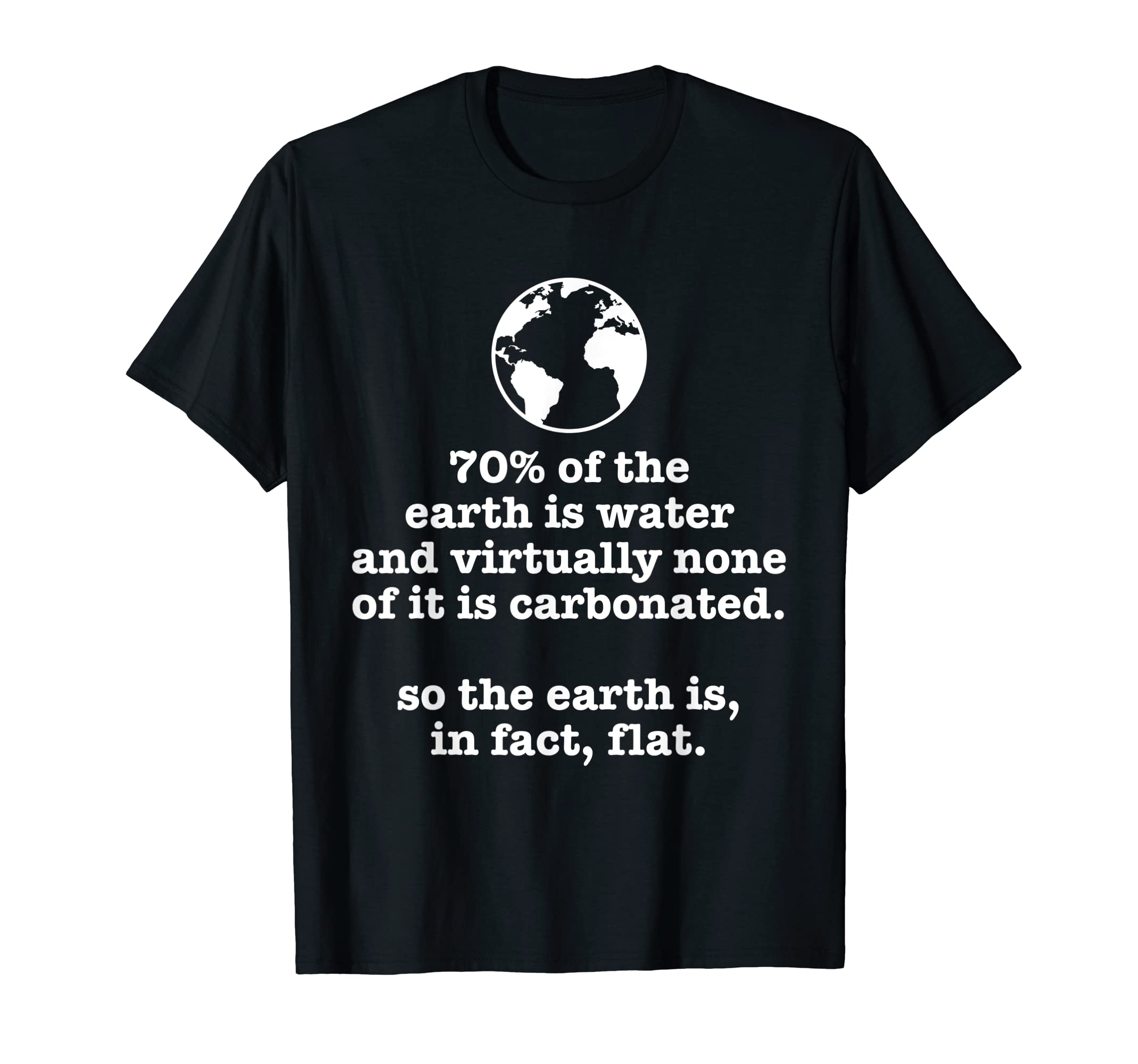 Funny Earth Day Dad Joke Carbonated T-Shirt - Custom Art Print Unisex - T-Shirt, Sweatshirt, Hoodie