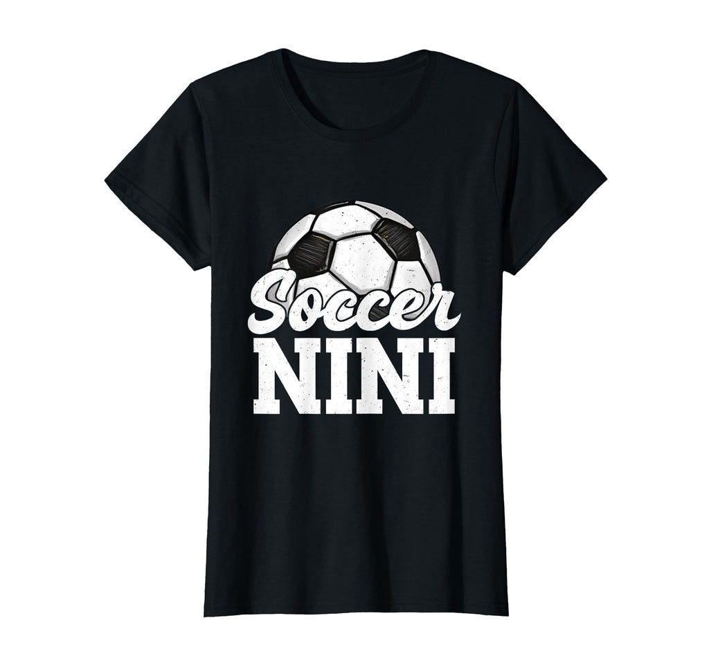 Soccer Nini Gifts Mothers Day Soccer T-Shirt - Novelty Apparel Men Women - T-Shirt, Sweatshirt, Hoodie