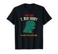My T Rex Dinosaur Funny Dino Dad T-Shirt - Casual Everyday Wear Men Women - T-Shirt, Sweatshirt, Hoodie