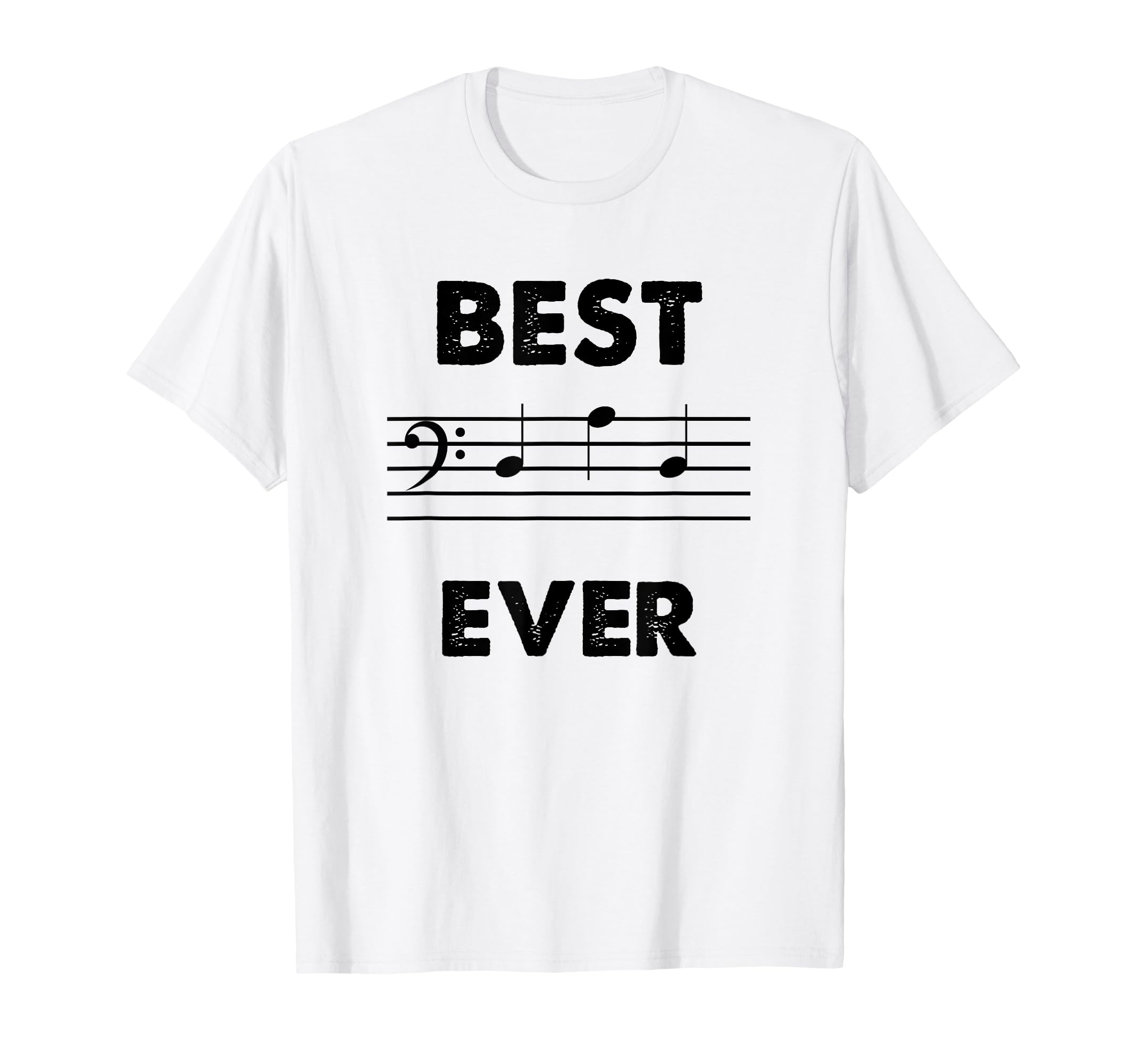 Best Dad Ever Bass Clef Musician T-Shirt - Novelty Apparel for Adults - T-Shirt, Sweatshirt, Hoodie