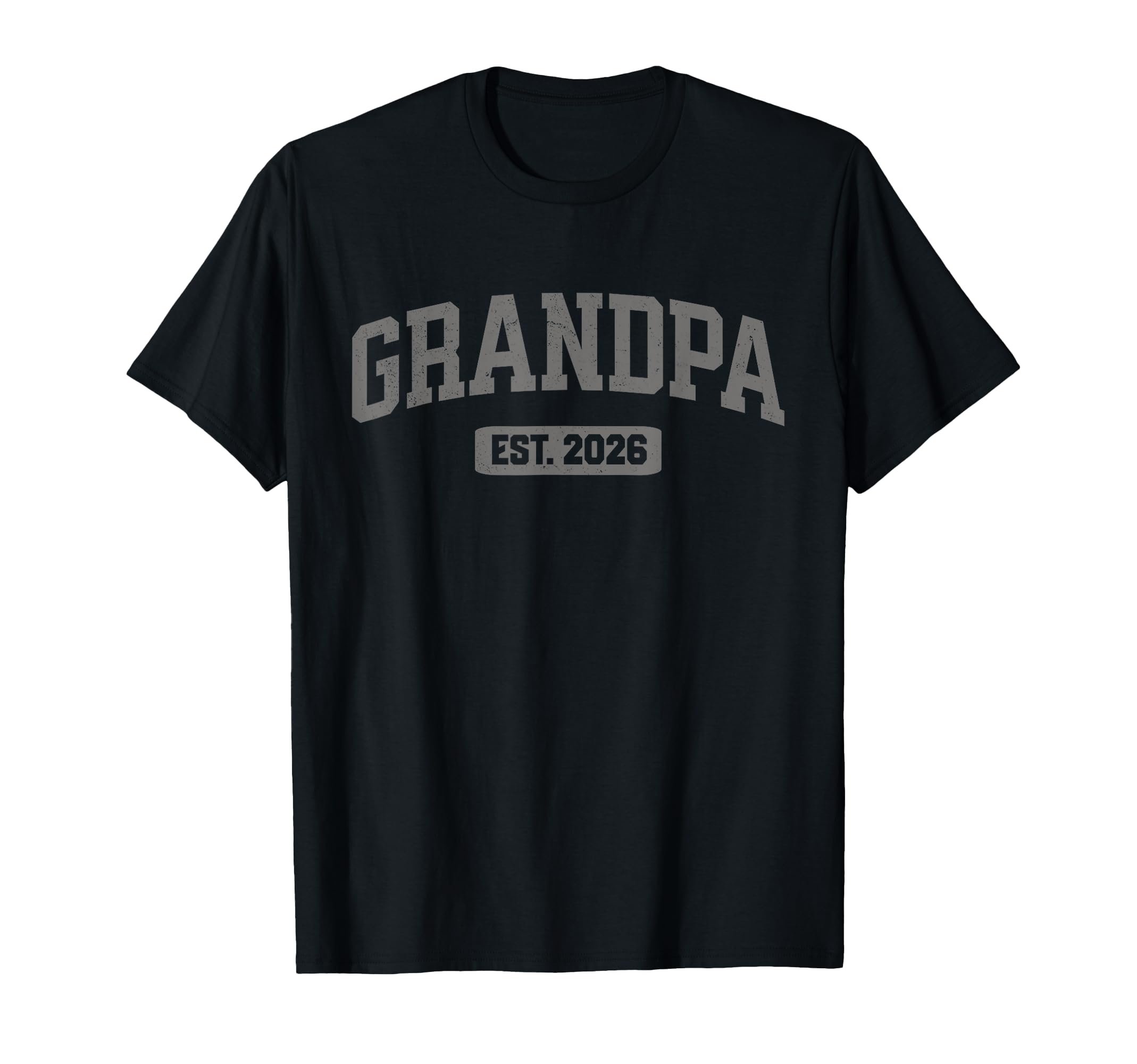 Promoted To Grandpa Est 2026 T-Shirt - Casual Everyday Wear for Adults - T-Shirt, Sweatshirt, Hoodie