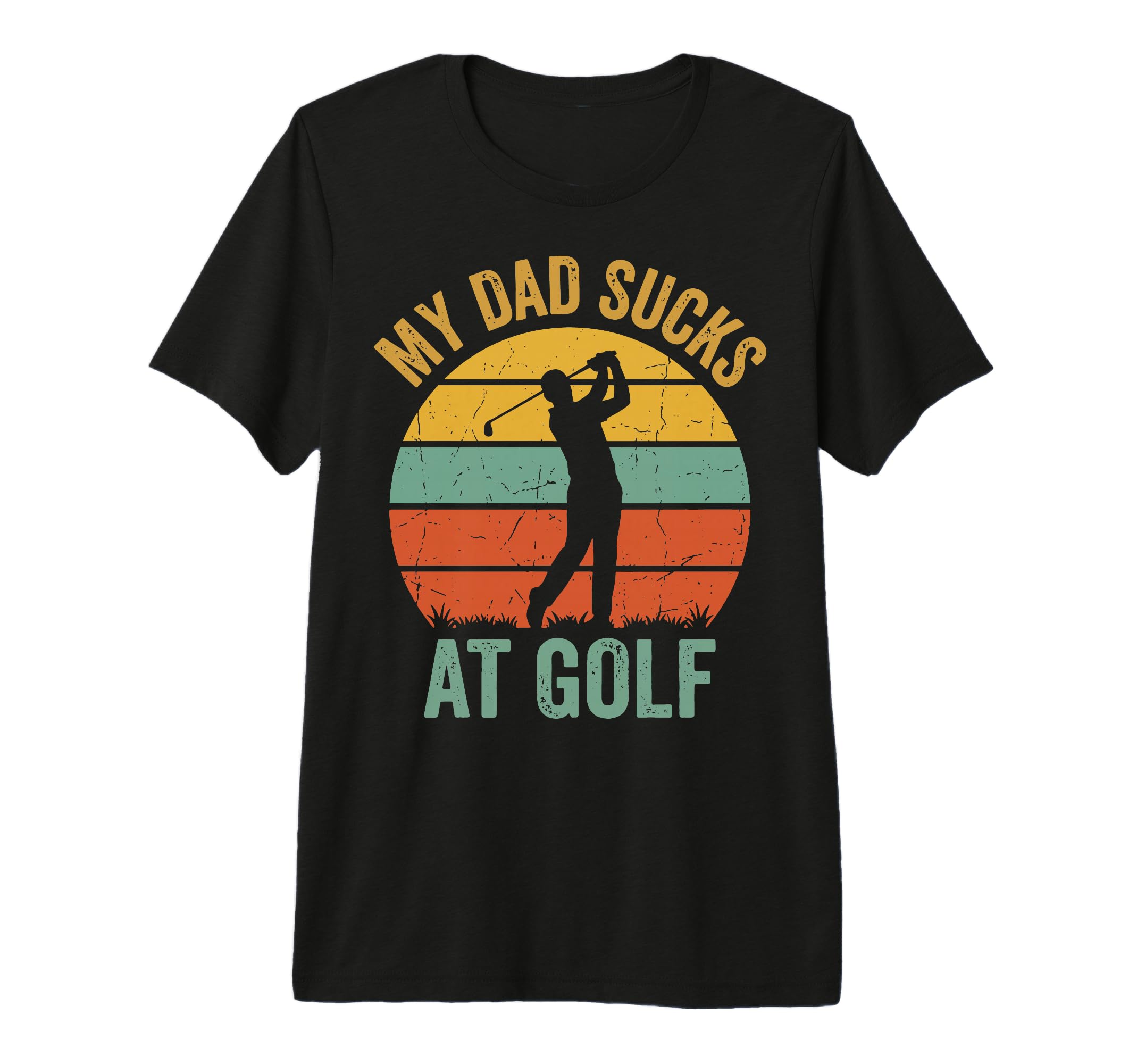 Mens My Dad Sucks Golf Tri Blend T-Shirt - Fun Novelty Design Unisex - T-Shirt, Sweatshirt, Hoodie