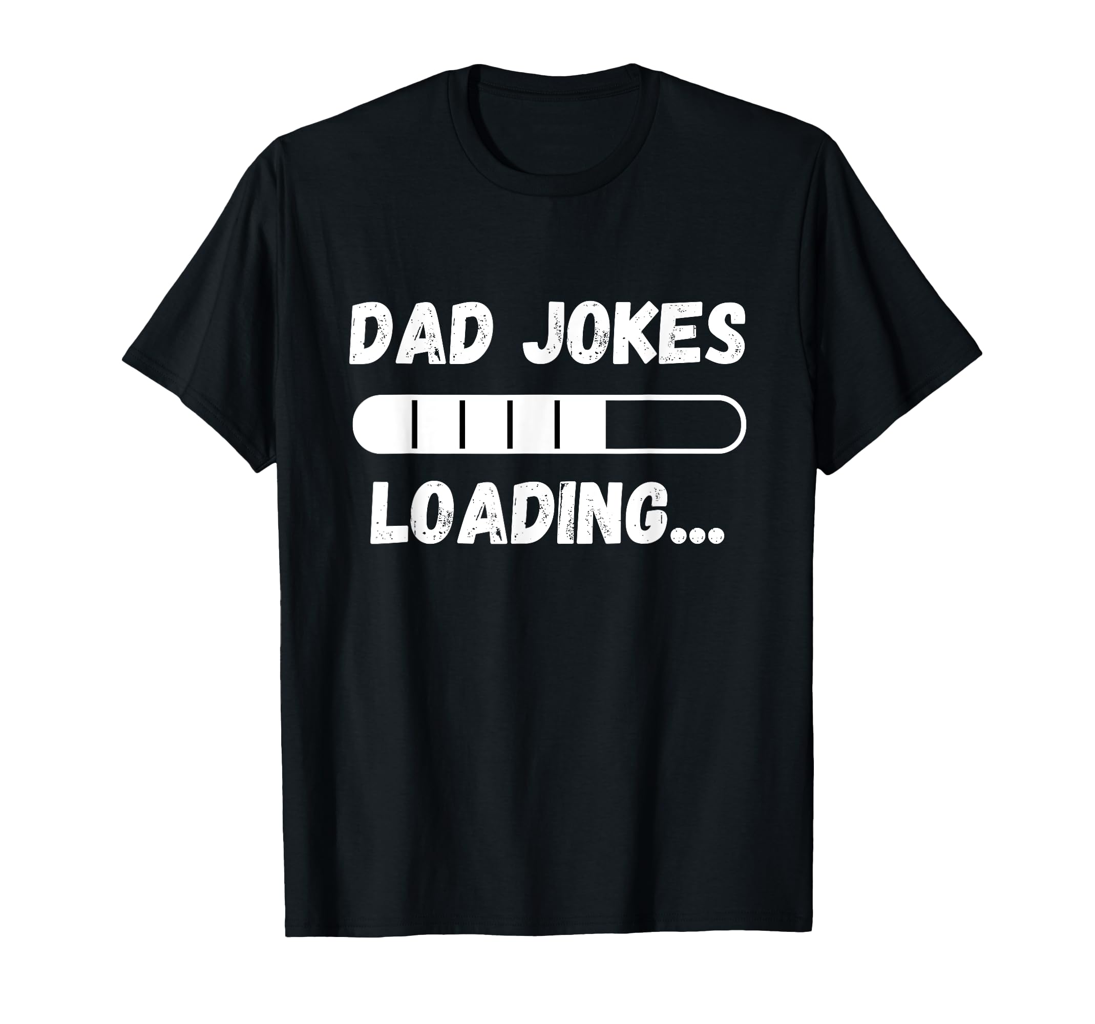 Dad Jokes Loading Funny Daddy Bad Pun T-Shirt - Trendy Graphic for Adults - T-Shirt, Sweatshirt, Hoodie