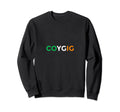 Coygig Come You Green Irish Football Sweatshirt - Minimalist Print Unisex - T-Shirt, Sweatshirt, Hoodie