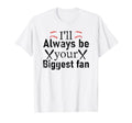 Funny Baseball Mom Dad Always Be T-Shirt - Casual Everyday Wear Men Women - T-Shirt, Sweatshirt, Hoodie
