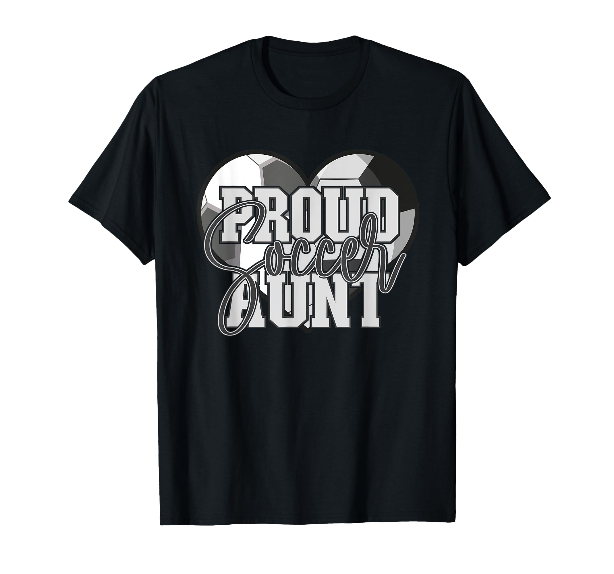 Proud Soccer Aunt Family Matching T-Shirt - Novelty Apparel for Adults - T-Shirt, Sweatshirt, Hoodie