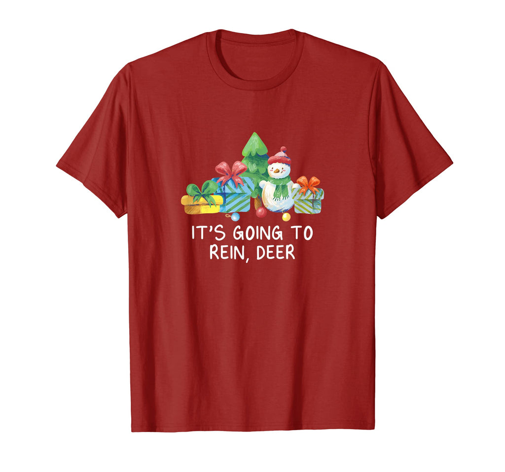 Its Going To Rein Deer Dad Jokes Punchline T-Shirt - Trendy Graphic Unisex - T-Shirt, Sweatshirt, Hoodie