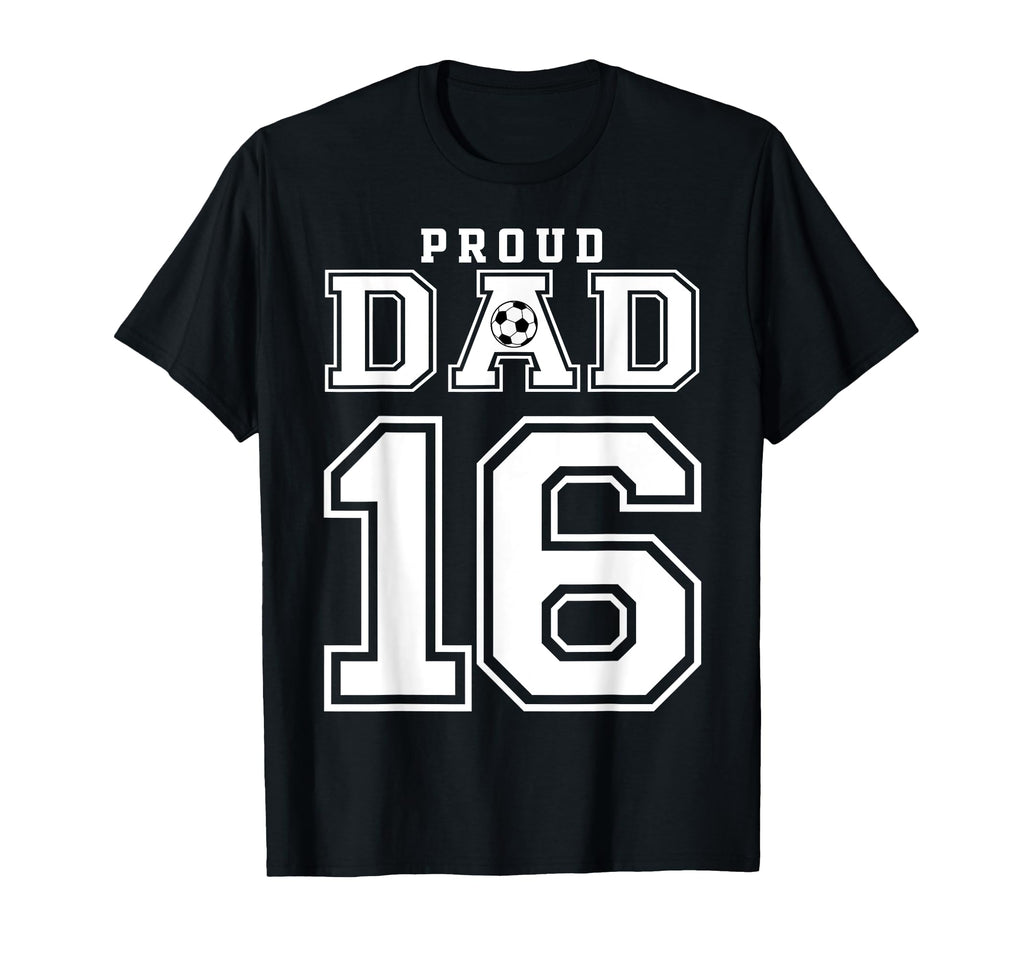 Number 16 Custom Proud Soccer Futbol T-Shirt - Custom Art Print for Adults - T-Shirt, Sweatshirt, Hoodie