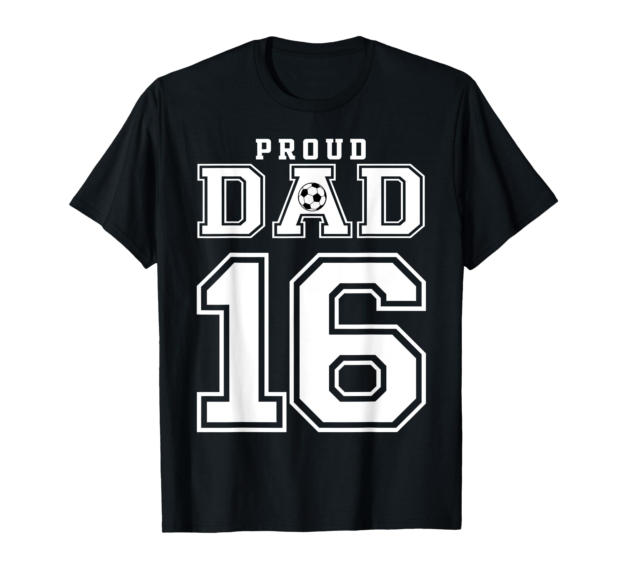 Number 16 Custom Proud Soccer Futbol T-Shirt - Minimalist Print Men Women - T-Shirt, Sweatshirt, Hoodie