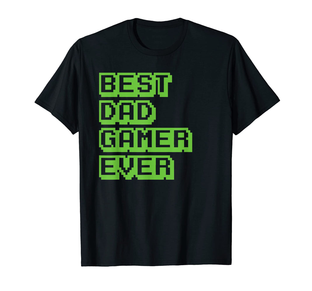 Best Dad Ever Gaming Dad Gamer T-Shirt - Unique Graphic Unisex - T-Shirt, Sweatshirt, Hoodie