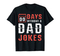 Mens 00 Days Without Dad Joke Dad T-Shirt - Custom Art Print for Adults - T-Shirt, Sweatshirt, Hoodie
