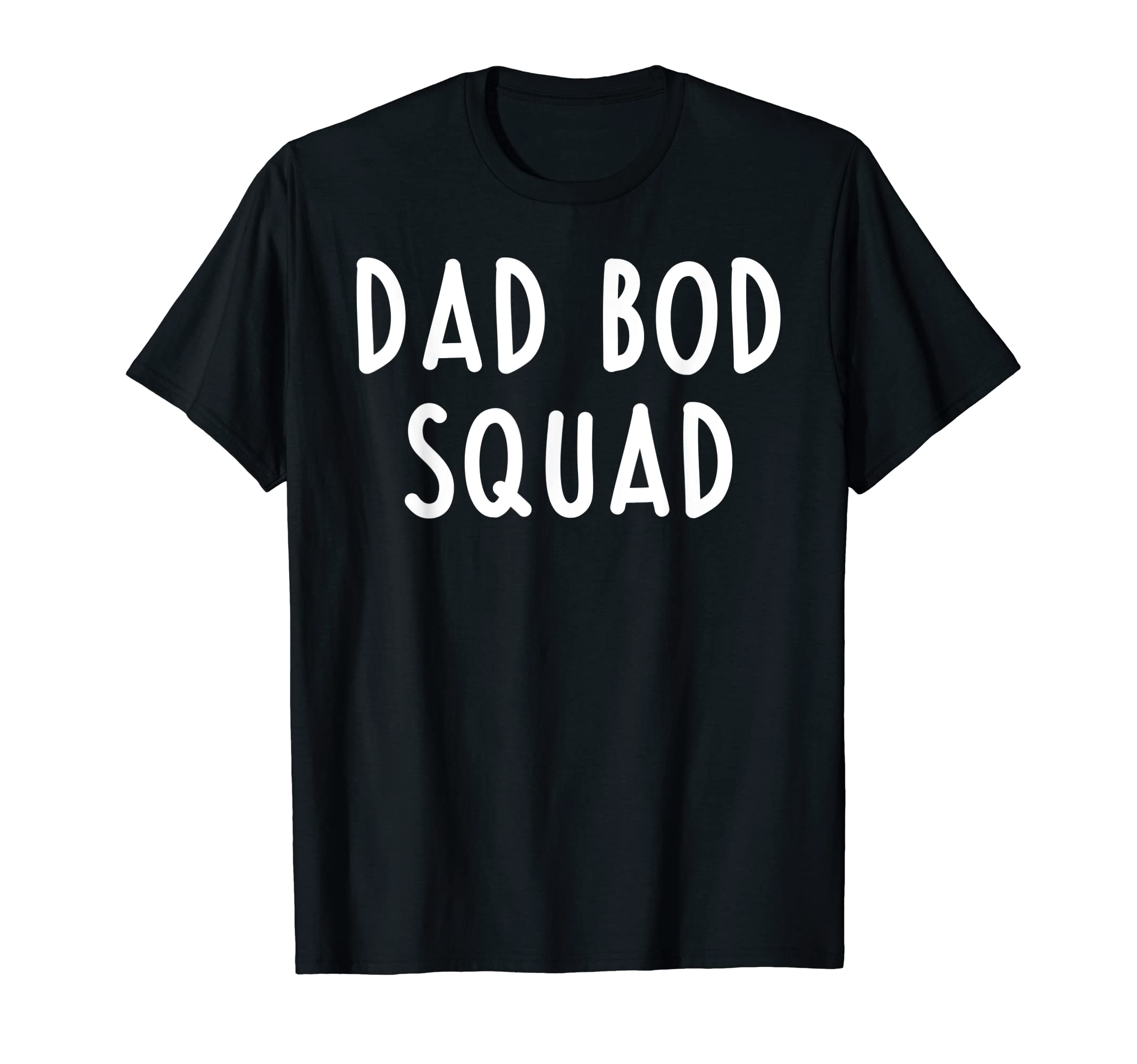 Mens Dad Bod Squad Funny Fathers Day T-Shirt - Casual Everyday Wear Unisex - T-Shirt, Sweatshirt, Hoodie