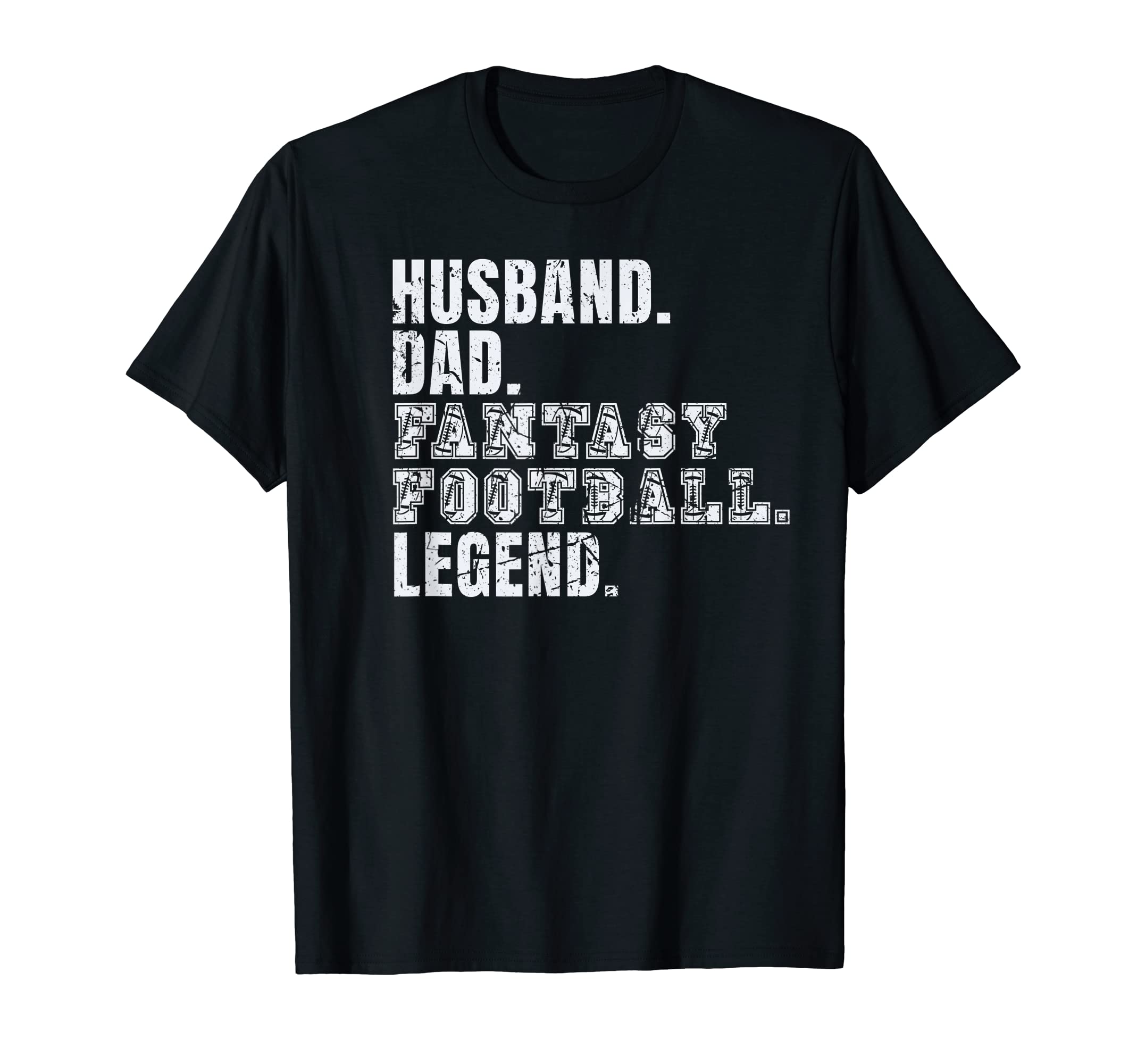 Mens Fantasy Football Husband Dad T-Shirt - Casual Everyday Wear Unisex - T-Shirt, Sweatshirt, Hoodie