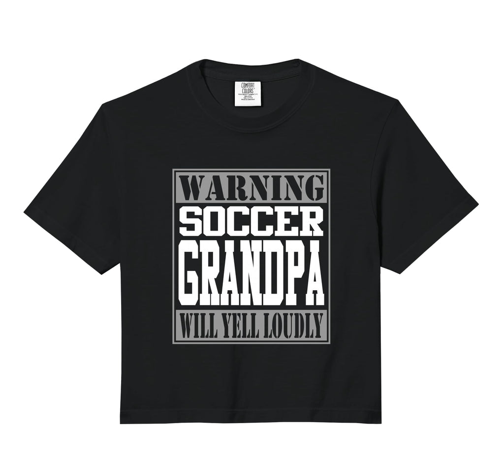 Soccer Grandpa Warning Loud Sweatshirt - Fun Novelty Design Men Women - T-Shirt, Sweatshirt, Hoodie