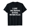 I Love One Several Motorcycles Funny T-Shirt - Streetwear Style Unisex - T-Shirt, Sweatshirt, Hoodie