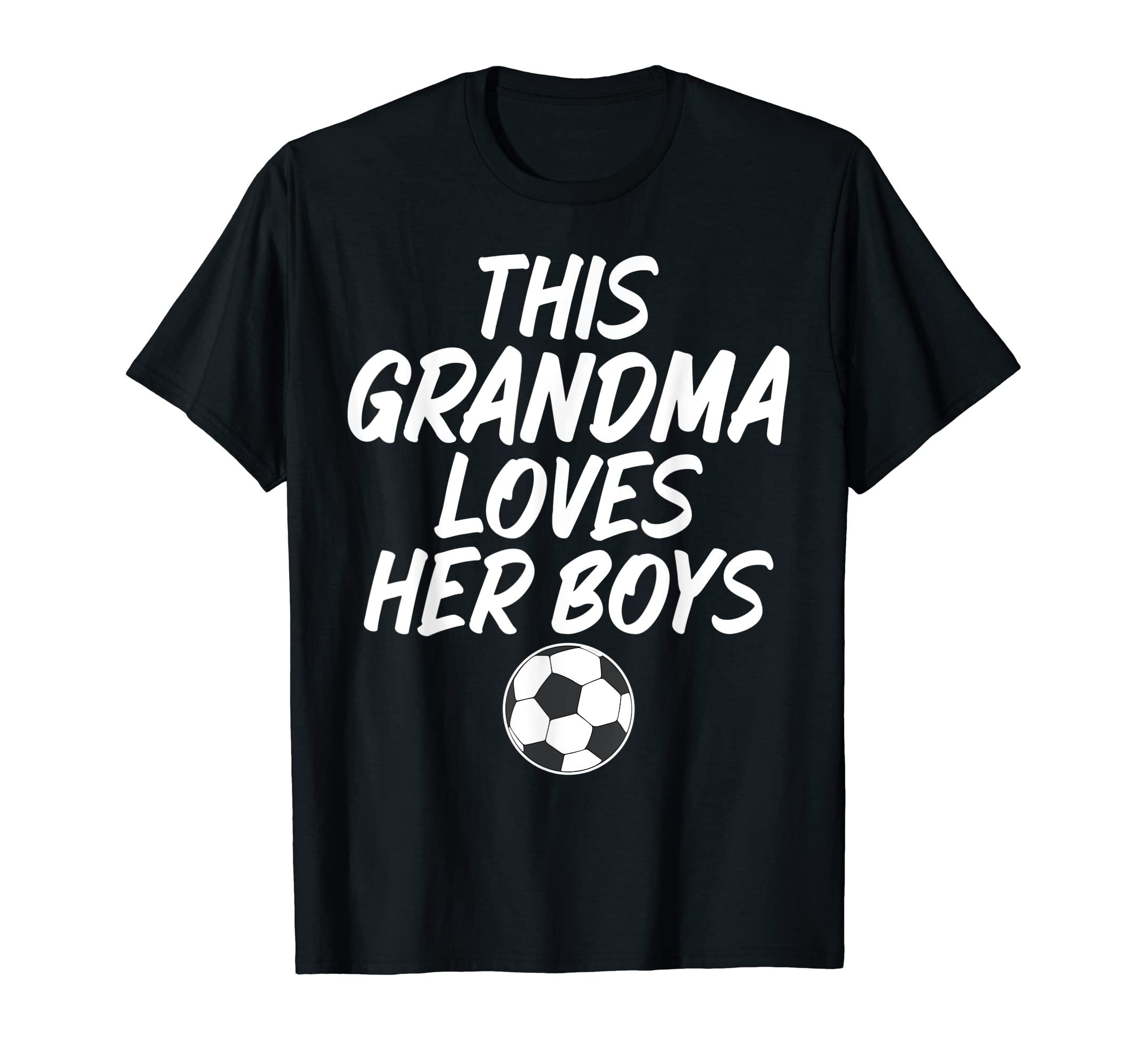 This Grandma Loves Her Funny Soccer Gran T-Shirt - Streetwear Style Unisex - T-Shirt, Sweatshirt, Hoodie