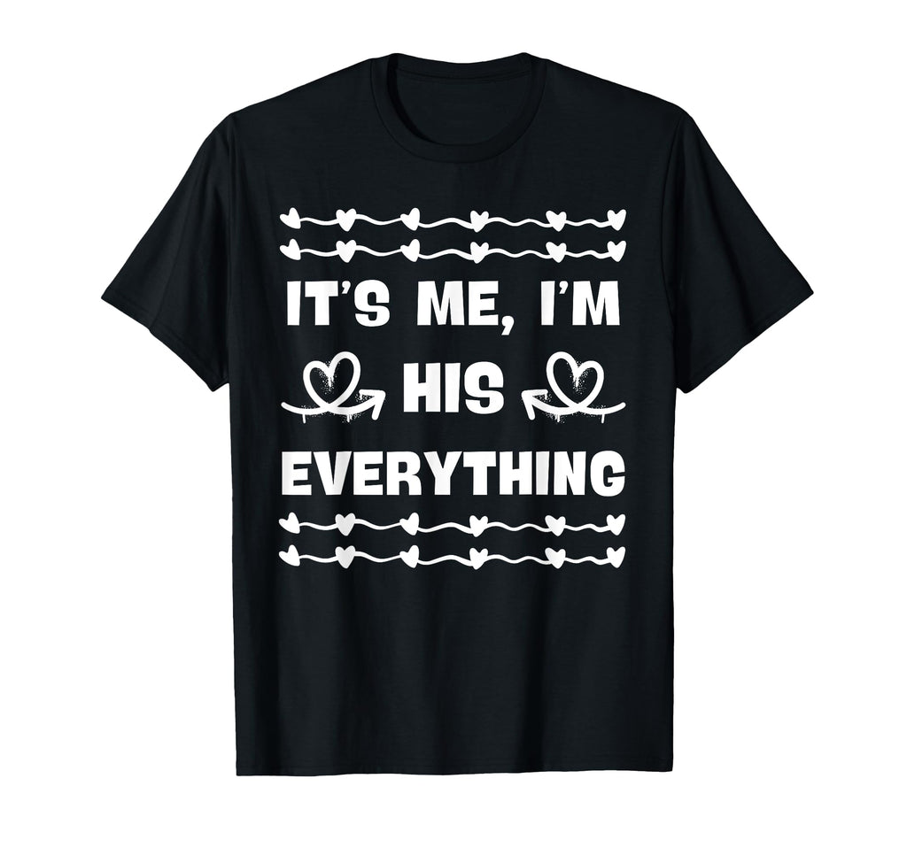 Everything I Want Calls Me Dad Dad Son T-Shirt - Novelty Apparel Unisex - T-Shirt, Sweatshirt, Hoodie