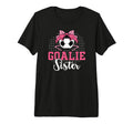 Soccer Goalie Sister Soccer Keeper T-Shirt - Aesthetic Graphic Men Women - T-Shirt, Sweatshirt, Hoodie