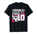 Double Digits 10Th Birthday Soccer 10 Year T-Shirt - Unique Graphic Unisex - T-Shirt, Sweatshirt, Hoodie