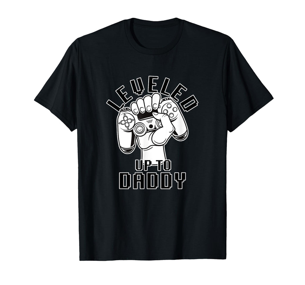 Leveled Up To Daddy Gamer Dad T-Shirt - Fun Novelty Design Unisex - T-Shirt, Sweatshirt, Hoodie