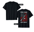 Pro Gun Anti Idiot Ar15 Usa Flag 2Nd T-Shirt - Minimalist Print Men Women - T-Shirt, Sweatshirt, Hoodie