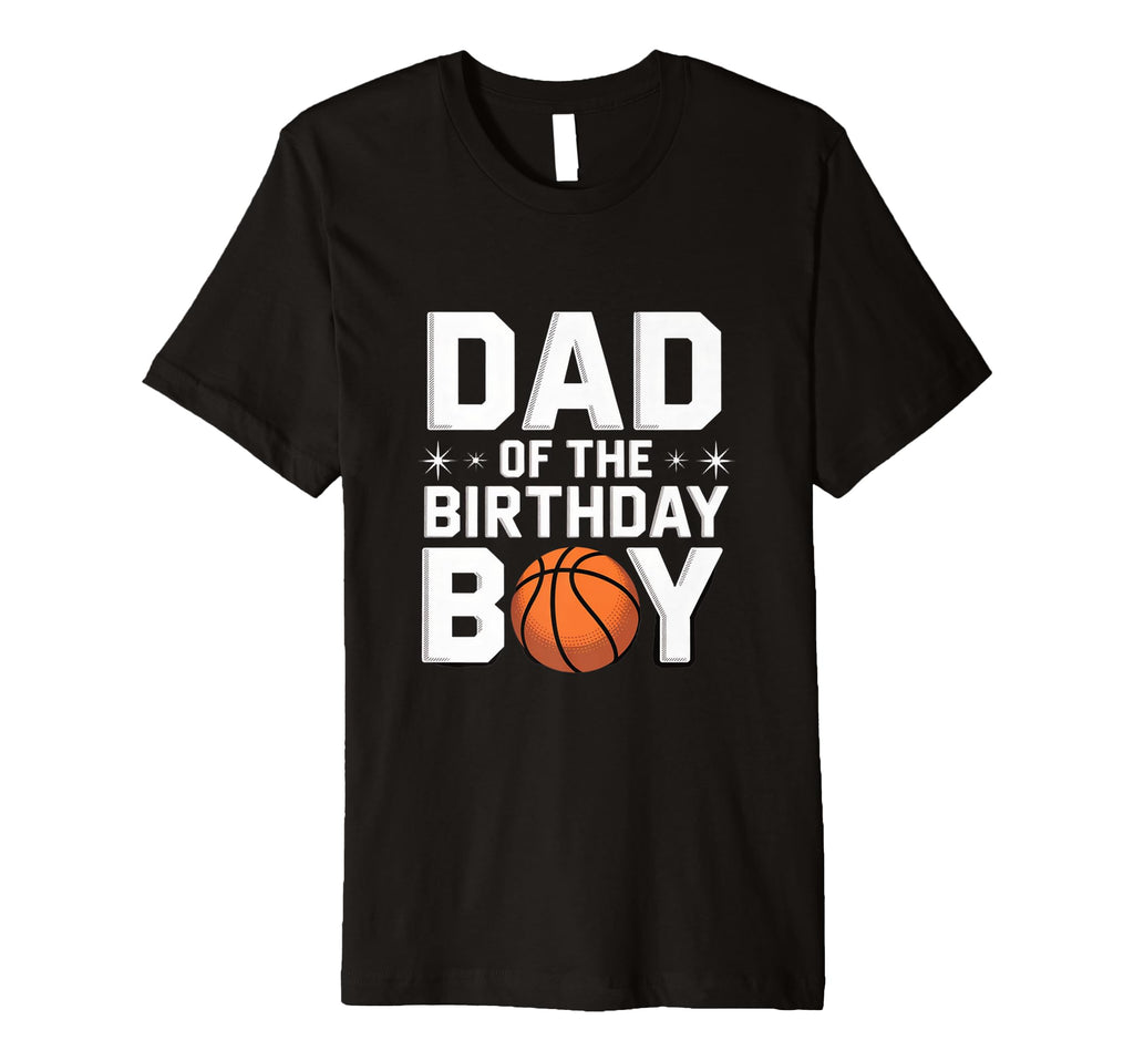 Dad Birthday Basketball Celebration T-Shirt - Trendy Graphic for Adults - T-Shirt, Sweatshirt, Hoodie