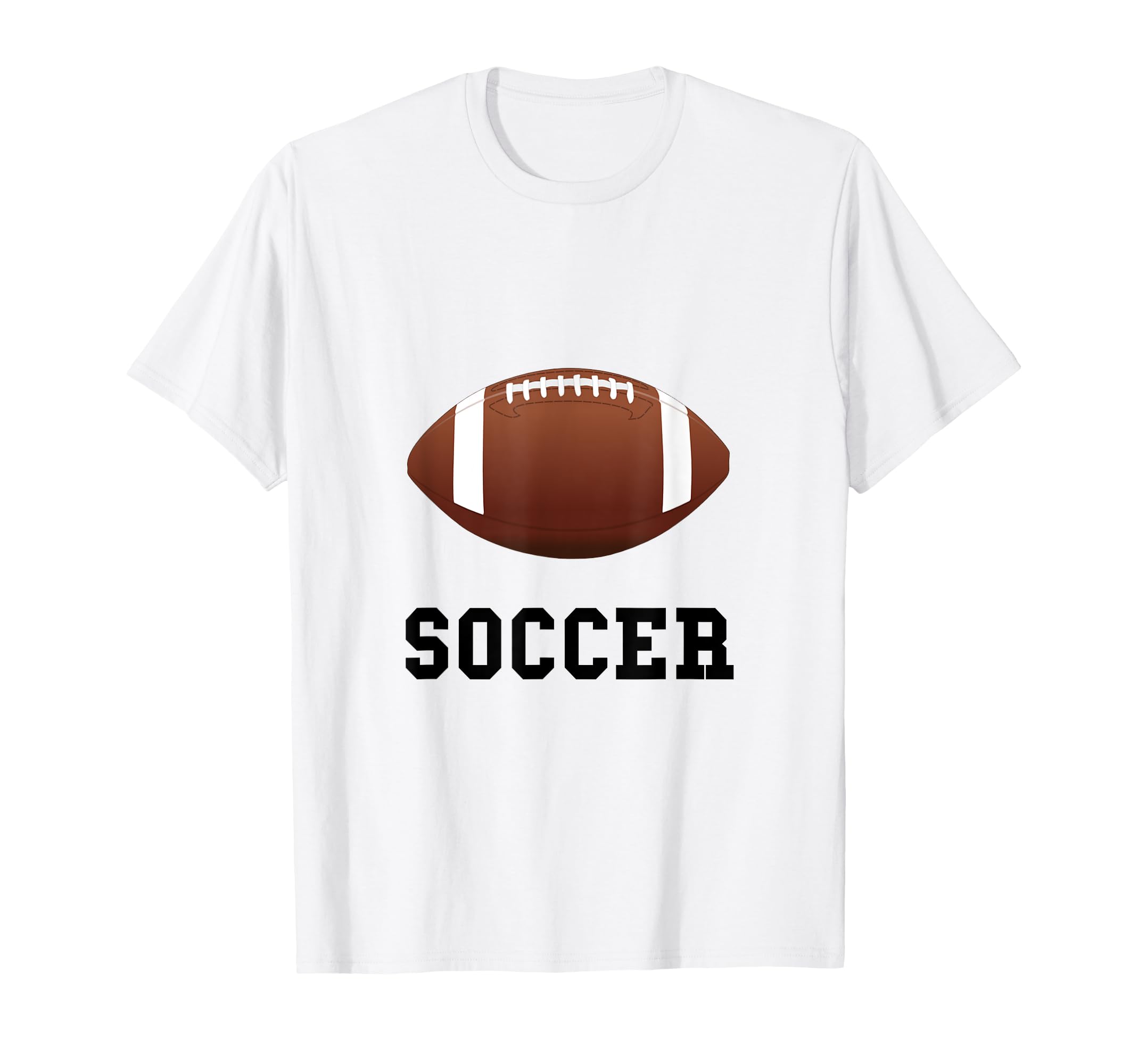 Soccer Football Sports Funny T-Shirt - Casual Everyday Wear for Adults - T-Shirt, Sweatshirt, Hoodie