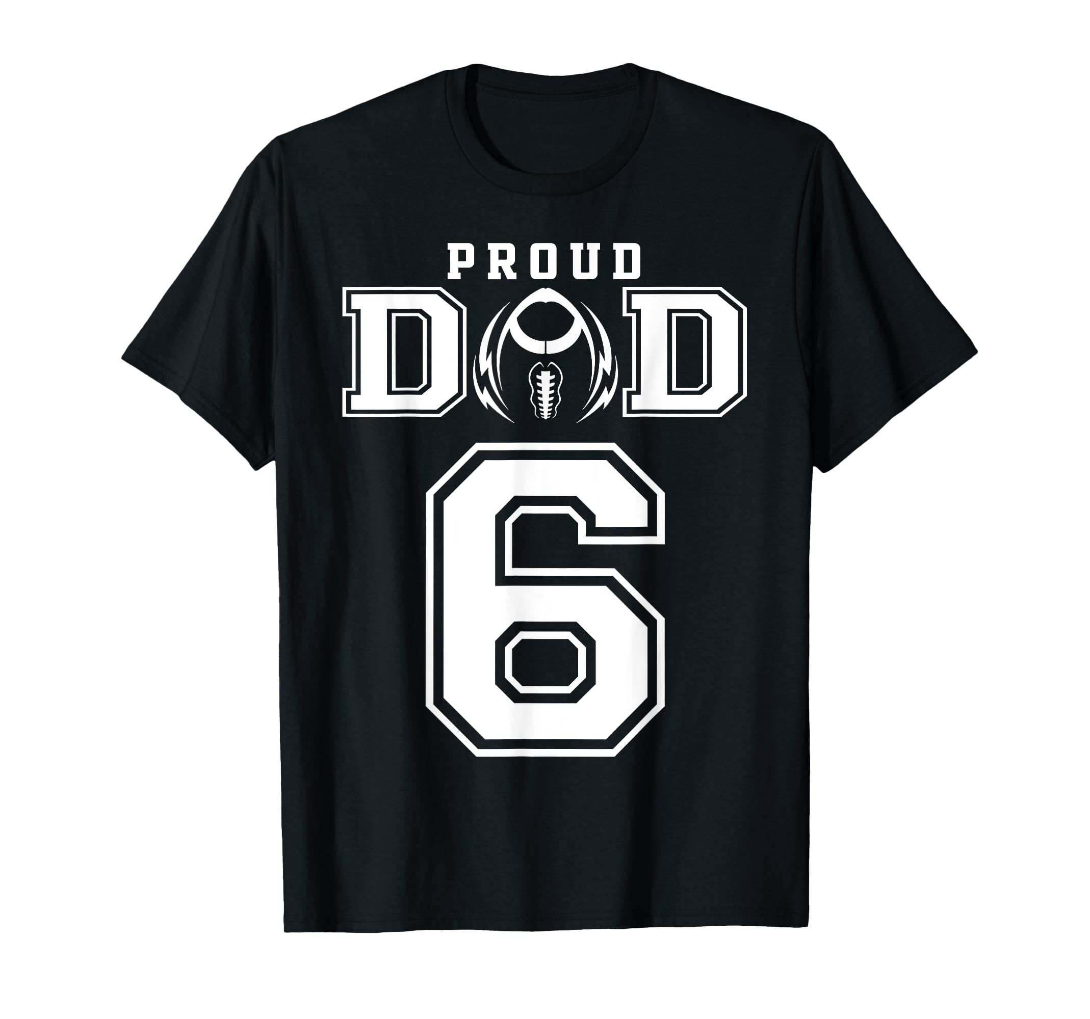 Custom Proud Football Dad Number 6 T-Shirt - Custom Art Print Unisex - T-Shirt, Sweatshirt, Hoodie