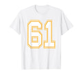Number 61 Red Yellow White Football T-Shirt - Minimalist Print Unisex - T-Shirt, Sweatshirt, Hoodie