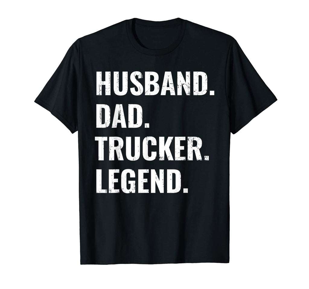 Husband Dad Trucker Legend Truck T-Shirt - Streetwear Style for Adults - T-Shirt, Sweatshirt, Hoodie