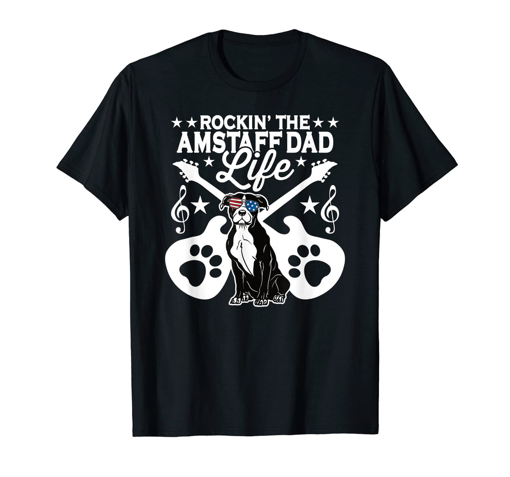 Rockin Amstaff Dad Life Dog Lover T-Shirt - Aesthetic Graphic Men Women - T-Shirt, Sweatshirt, Hoodie