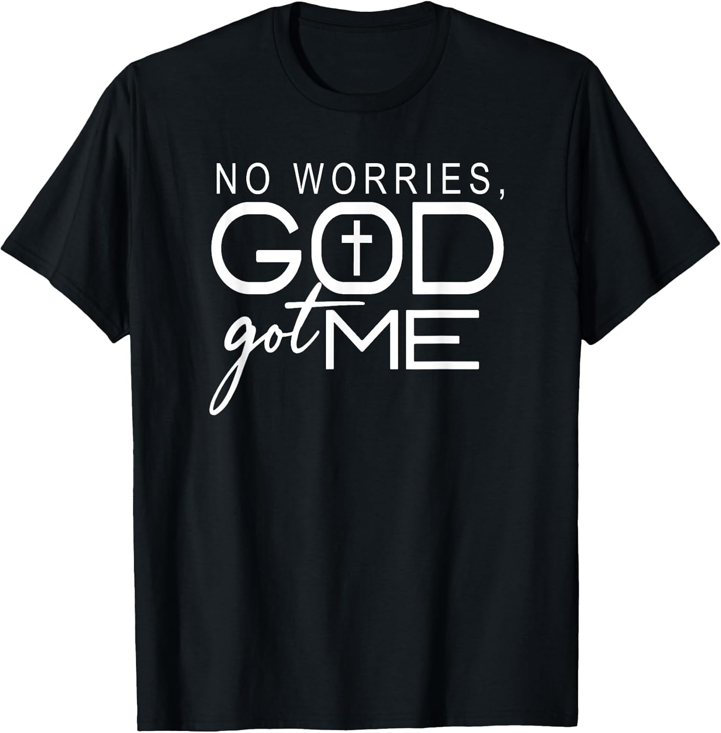 God Jesus Got Me Christian Motivational Church Faith - Adult & Kids T-Shirts, Sweatshirts & Hoodies apparel design preview 1