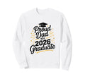 Funny Proud Dad 2026 Graduate Sweatshirt - Fun Novelty Design Unisex - T-Shirt, Sweatshirt, Hoodie