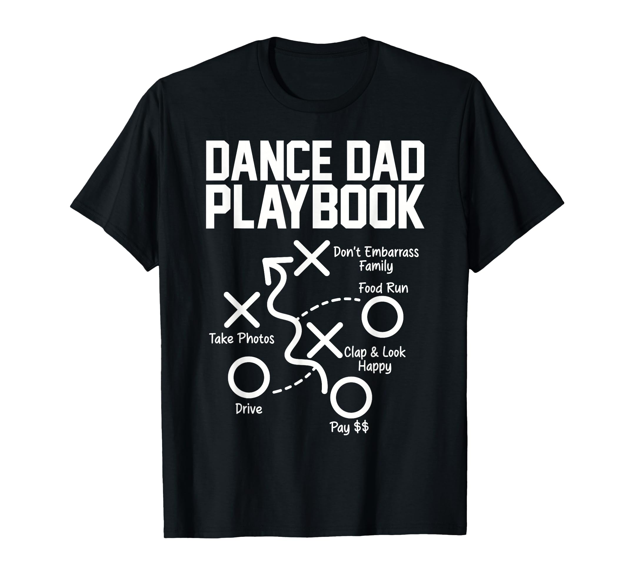 Dance Dad Comp Funny Playbook Dancing T-Shirt - Novelty Apparel for Adults - T-Shirt, Sweatshirt, Hoodie