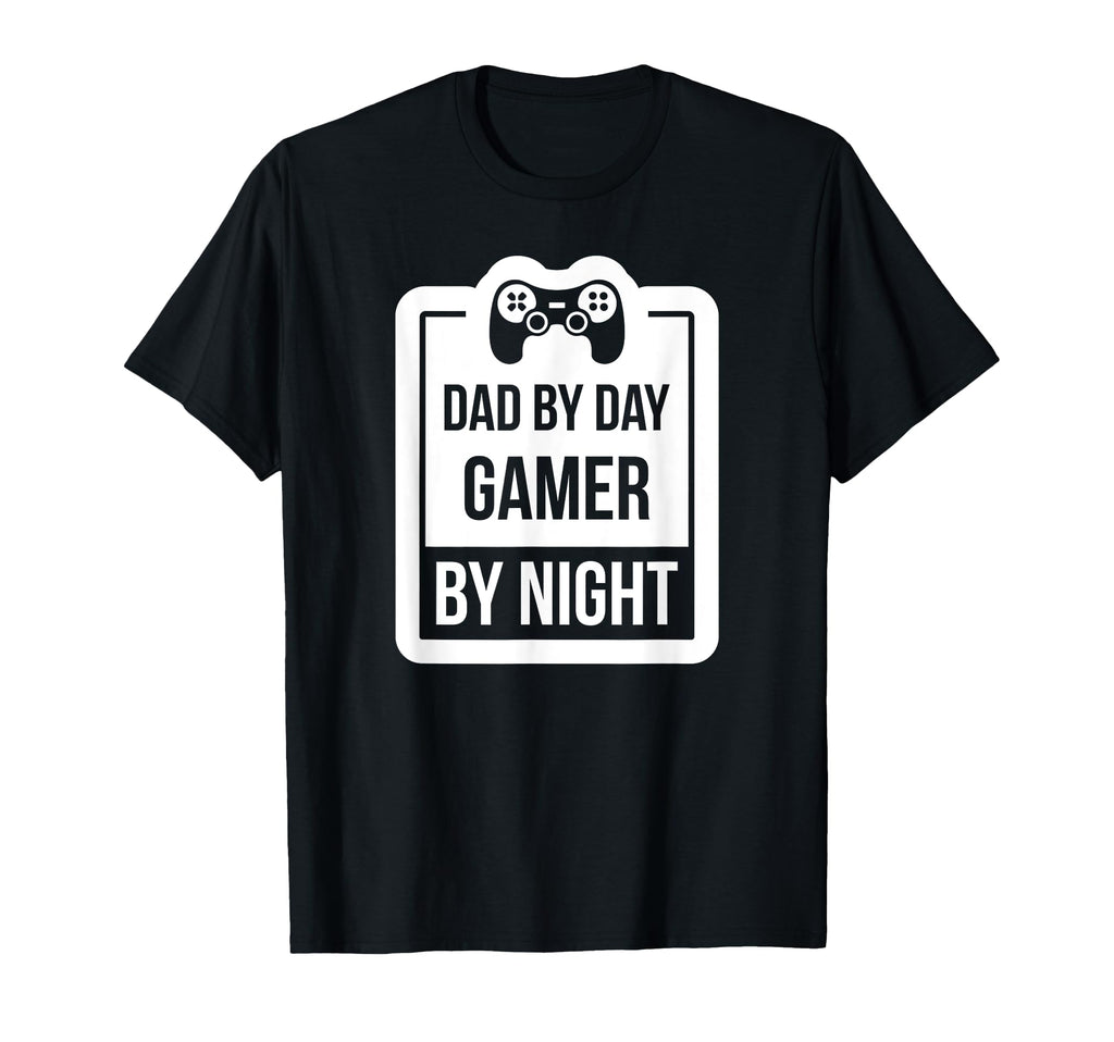 Dad Day Gamer Night Funny Dad Gamer T-Shirt - Novelty Apparel Unisex - T-Shirt, Sweatshirt, Hoodie