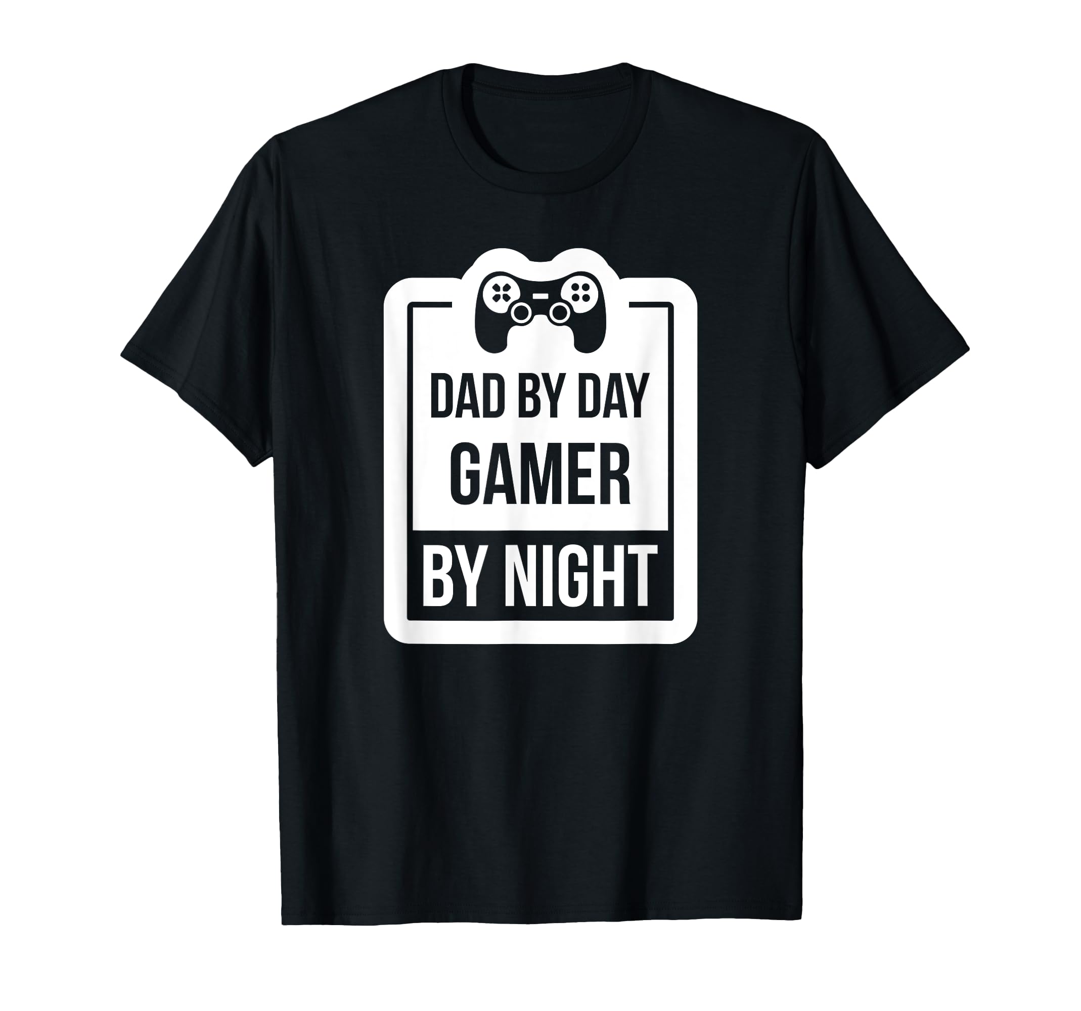 Dad Day Gamer Night Funny Dad Gamer T-Shirt - Novelty Apparel Unisex - T-Shirt, Sweatshirt, Hoodie