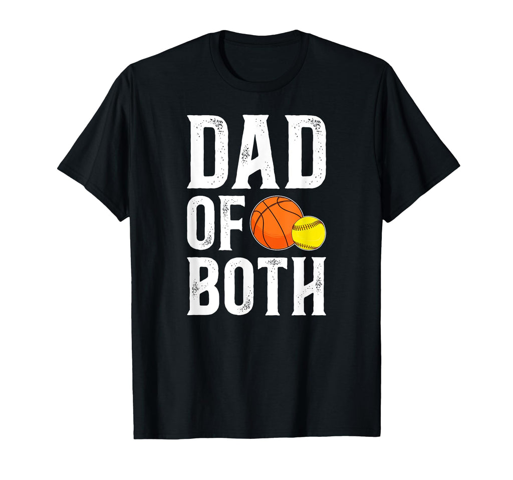 Dad Both Softball Basketball Dad Ballers T-Shirt - Trendy Graphic Unisex - T-Shirt, Sweatshirt, Hoodie
